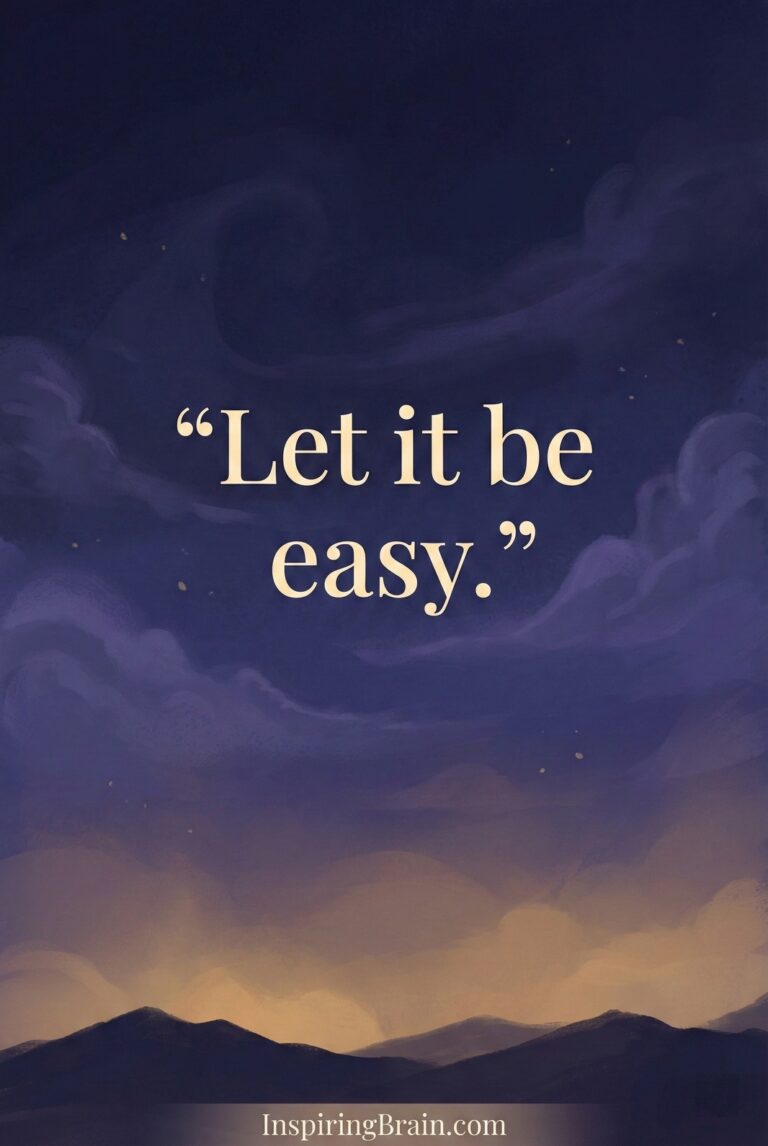 Let it be easy