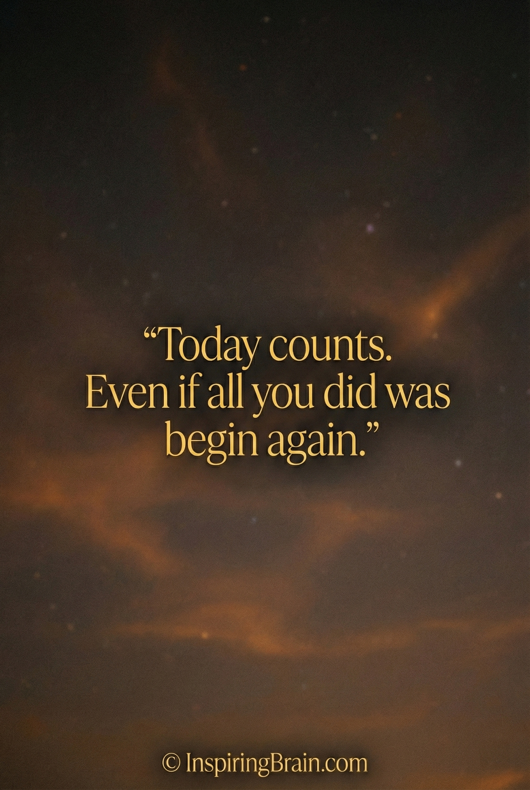 Today counts. Even if you did was begin&hellip;