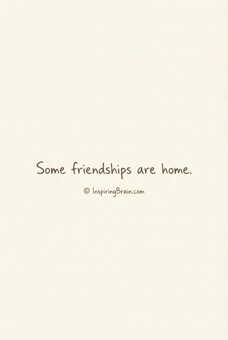 some friendships are home